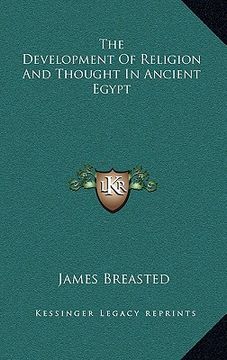 portada the development of religion and thought in ancient egypt (en Inglés)