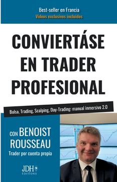 portada Conviertáse En Trader Profesional: Bolsa, Trading, Scalping, Day-Trading: manual inmersivo 2.0 (in Spanish)