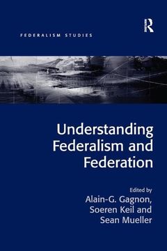 portada Understanding Federalism and Federation (en Inglés)