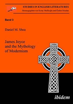 portada James Joyce and the Mythology of Modernism (en Inglés)