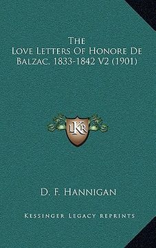 portada the love letters of honore de balzac, 1833-1842 v2 (1901) (in English)