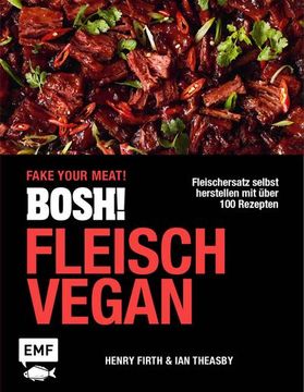 portada Bosh! Fleisch Vegan - Fake Your Meat! (en Alemán)