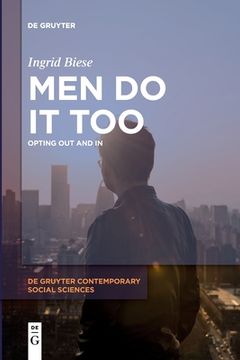 portada Men Do It Too: Opting Out and in (en Inglés)