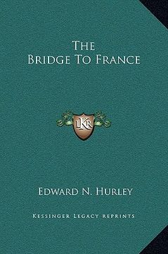 portada the bridge to france (en Inglés)