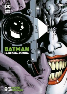 Libro Batman la Broma Asesina [Ilustrado], Brian Moore Alan / Bolland, ISBN  9789877247749. Comprar en Buscalibre