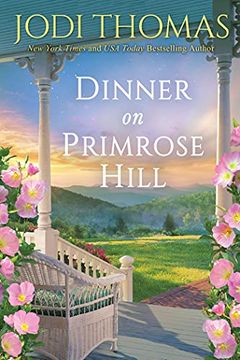 portada Dinner on Primrose Hill: A Heartwarming Texas Love Story: 3 (a Honey Creek Novel) 
