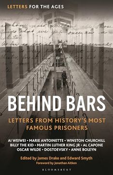portada Letters for the Ages Behind Bars: Letters from History's Most Famous Prisoners