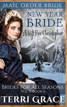 portada New Year Bride: A Gift for Christopher (en Inglés)