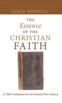 portada The Essence of the Christian Faith (en Inglés)