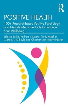 portada Positive Health: 100+ Research-Based Positive Psychology and Lifestyle Medicine Tools to Enhance Your Wellbeing (en Inglés)