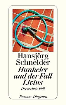 portada Hunkeler und der Fall Livius: Der Sechste Fall (Detebe) (en Alemán)
