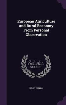 portada European Agriculture and Rural Economy From Personal Observation (en Inglés)