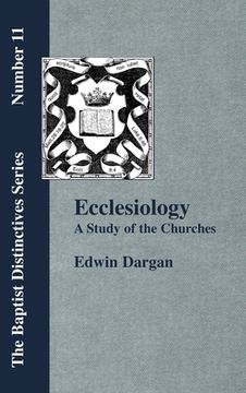 portada Ecclesiology: A Study of the Churches (en Inglés)