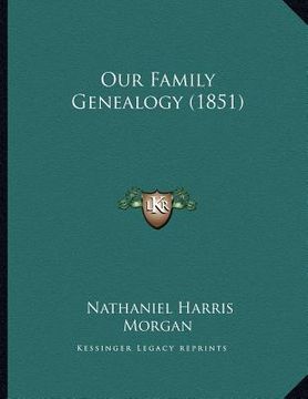 portada our family genealogy (1851) (en Inglés)