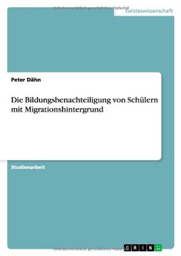 portada Die Bildungsbenachteiligung von Schülern mit Migrationshintergrund (German Edition)