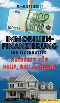 portada Immobilienfinanzierung für Eigennutzer: Ratgeber für Kauf, Bau & Kredit (German Edition)