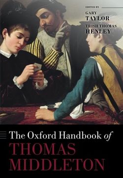 portada The Oxford Handbook of Thomas Middleton (Oxford Handbooks) (en Inglés)