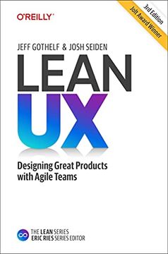 portada Lean ux: Creating Great Products With Agile Teams (en Inglés)