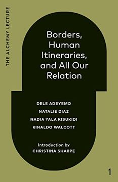 portada Borders, Human Itineraries, and all our Relation: 2022 (The Alchemy Lecture)
