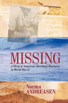 portada missing a story of american merchant mariners in world war ii (in English)