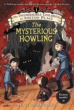 portada The Incorrigible Children of Ashton Place 01: The Mysterious Howling (in English)