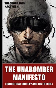 portada The Unabomber Manifesto: Industrial Society and its Future 