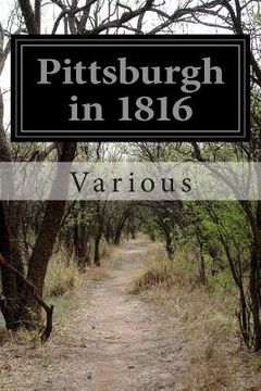 portada Pittsburgh in 1816 (en Inglés)