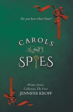 portada Carols and Spies (en Inglés)
