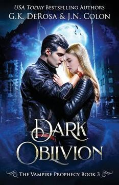 portada Dark Oblivion: The Vampire Prophecy Book 3