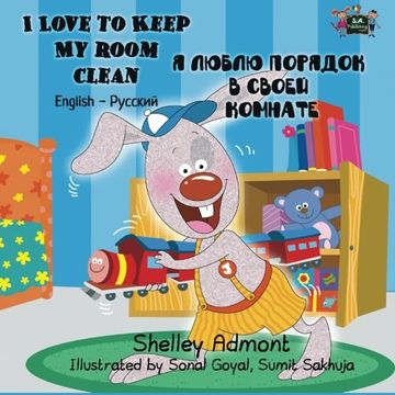 portada I Love to Keep My Room Clean: English Russian Bilingual Edition (English Russian Bilingual Collection)