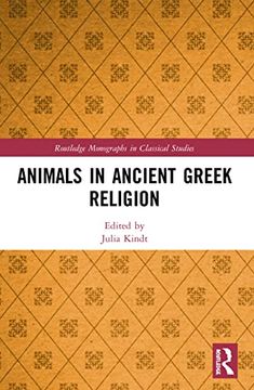portada Animals in Ancient Greek Religion (Routledge Monographs in Classical Studies) (en Inglés)