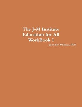 portada The J-M Institute Education for All WorkBook I (en Inglés)