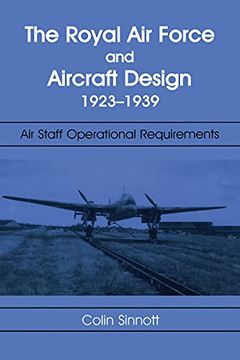 portada The raf and Aircraft Design: Air Staff Operational Requirements 1923-1939 (en Inglés)