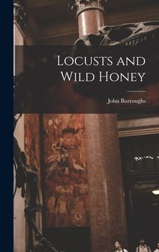 portada Locusts and Wild Honey (en Inglés)