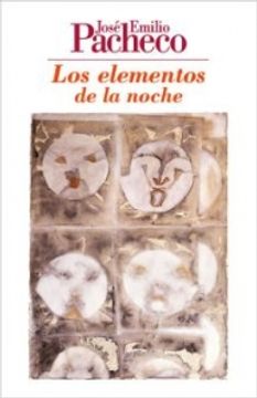 portada los elementos de la noche/ the elements of the nights,poemas 1958-1962/ poems 1958-1962