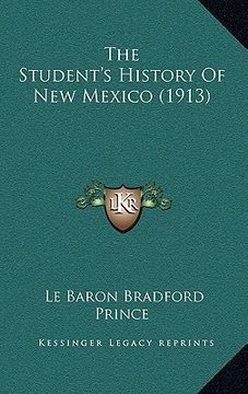 portada the student's history of new mexico (1913)