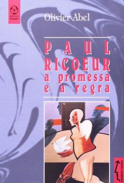 portada Paul Ricoeur, a Promessa e a Regra (en Portugués)
