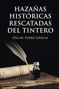 portada Hazañas Históricas Rescatadas del Tintero (in Spanish)