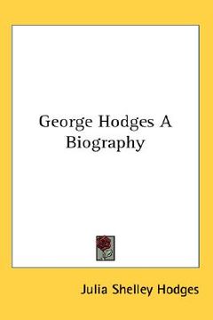 portada george hodges a biography (in English)