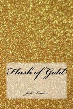 portada Flush of Gold (en Inglés)