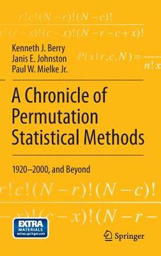portada A Chronicle of Permutation Statistical Methods: 1920-2000, and Beyond (in English)