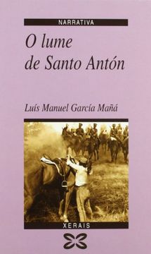 portada O Lume de Santo Antón (Edición Literaria - Narrativa) (en Gallego)