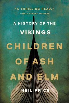 portada Children of ash and Elm: A History of the Vikings (en Inglés)