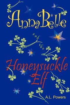portada annabelle and the honeysuckle elf (en Inglés)