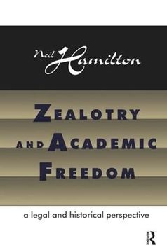 portada Zealotry and Academic Freedom (en Inglés)
