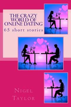 portada The crazy world of online dating (in English)