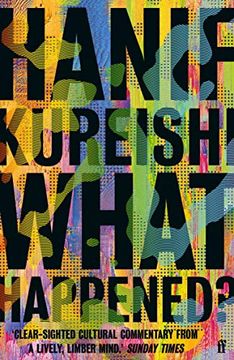 portada What Happened: Hanif Kureishi (in English)