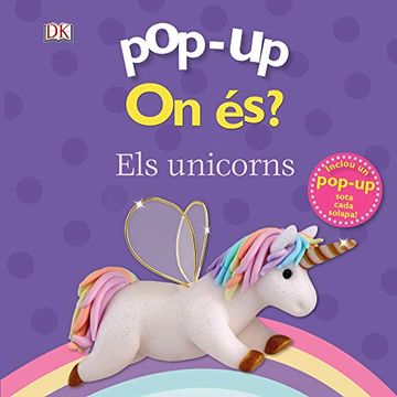portada Pop-Up. On és? Els Unicorns (Catalá - a Partir de 0 Anys - Manipulatius (Llibres per Tocar i Jugar), Pop-Ups - Pop-Up on És? ), (in Catalá)