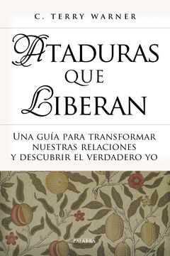 portada Ataduras que Liberan (in Spanish)