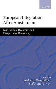 portada European Integration After Amsterdam: Institutional Dynamics and Prospects for Democracy (en Inglés)